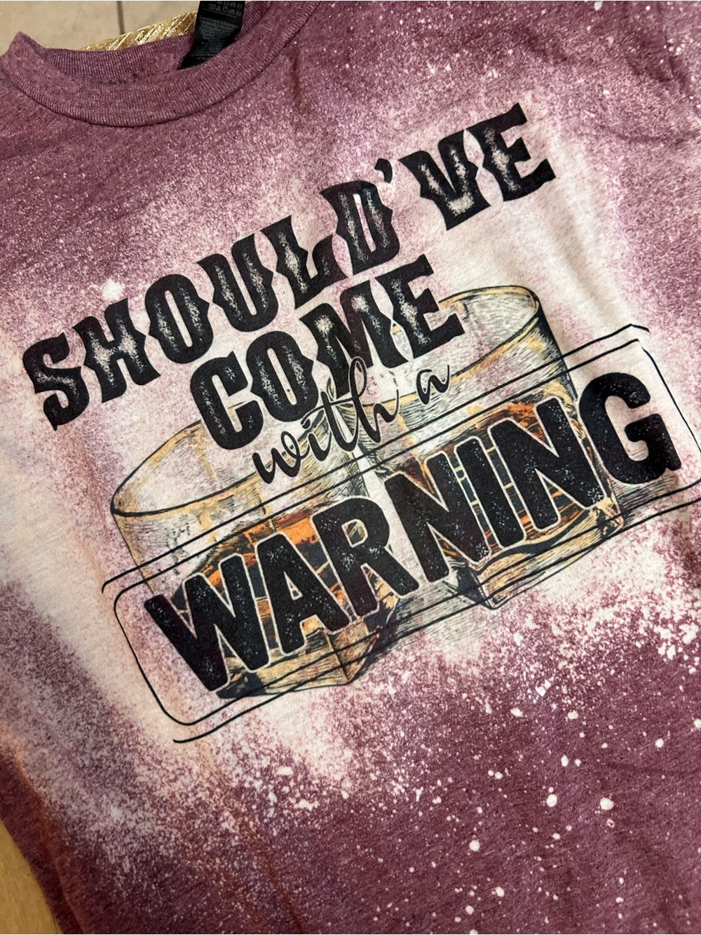 Gildan Maroon Bleach-Effect Graphic Tee "Should've Come With a Warning"